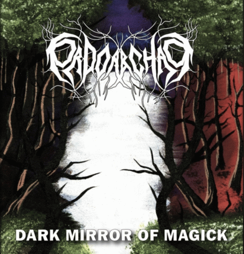 Ordo Ab Chao : Dark Mirror of Magick Ordo Ab Chao : Dark Mirror of Magick